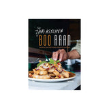 Thai Kitchen of Boo Raan: Sharing Recipes From Dokkoon Kapueak