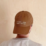Cotton Baseball Cap - I Think I Need More Coffee