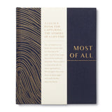 Most Of All - A Legacy Book