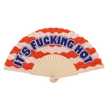 It's Fucking Hot Fan - Waves