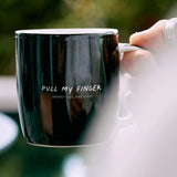 Annabel Trends | Coffee Mug - Pull My Finger