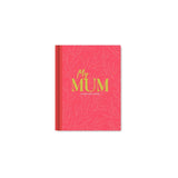 My Mum - In Her Own Words