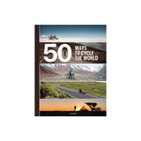 50 Ways to Cycle the World